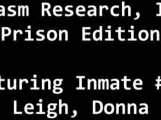 Personligt fängelse fångad använder sig av inmates för medicin testning & experiments - gömd video&excl; klocka som inmate är begagnade & förödmjukade av lag av doktorer - donna leigh - orgasmen forskning inc fängelse edition delen 1 av 19